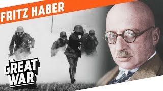 The Father Of Poison Gas - Fritz Haber I WHO DID WHAT IN WW1?