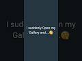 when you suddenly Open my Gallery....#viral #art #trending #shorts #ytshorts #viralnow