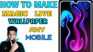 How to Set Magic Wallpaper Any Mobile 100% free🔥2020🔥 screenshot 3
