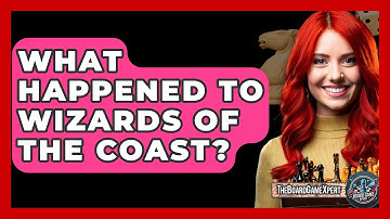 What Happened To Wizards Of The Coast? - The Board Game Xpert