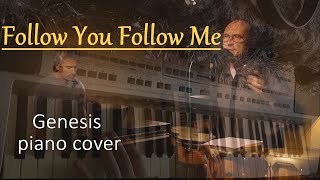 Follow You Follow Me [Genesis piano cover]