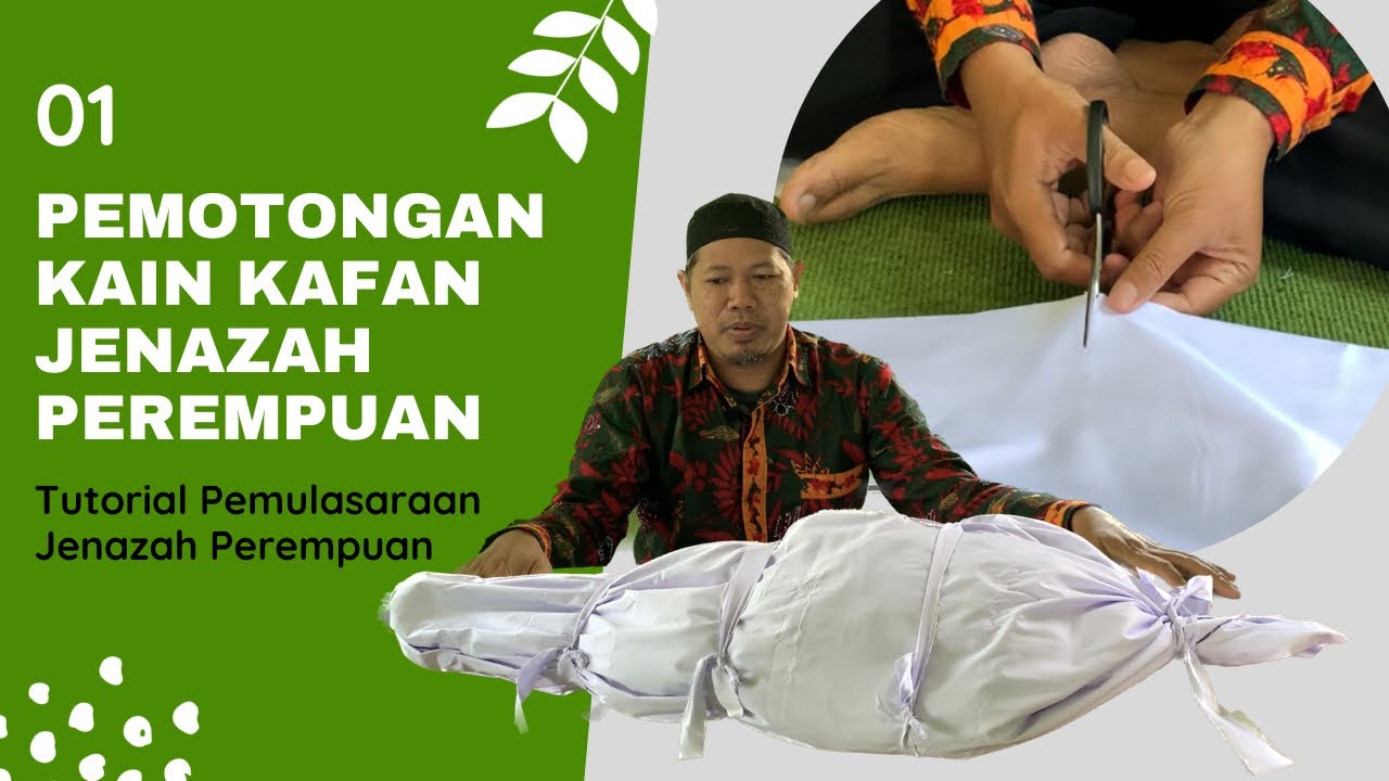 Tutorial Pemotongan Kain Kafan Jenazah Perempuan Pemulasaraan Jenazah #tutorial