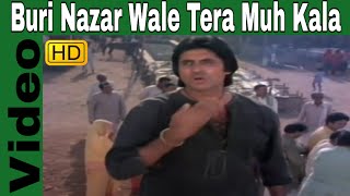 Song: buri nazar wale tera muh kala movie: mard 1985 singers: shabbir
kumar song lyricists: prayag raj music composer: anu malik director:
st...