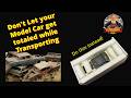 “How to Safely Pack &amp; Transport Scale Model Cars No Damage Guide”