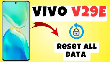 Vivo V29e Reset All Data || How to reset all data || Data settings || How to delete all data