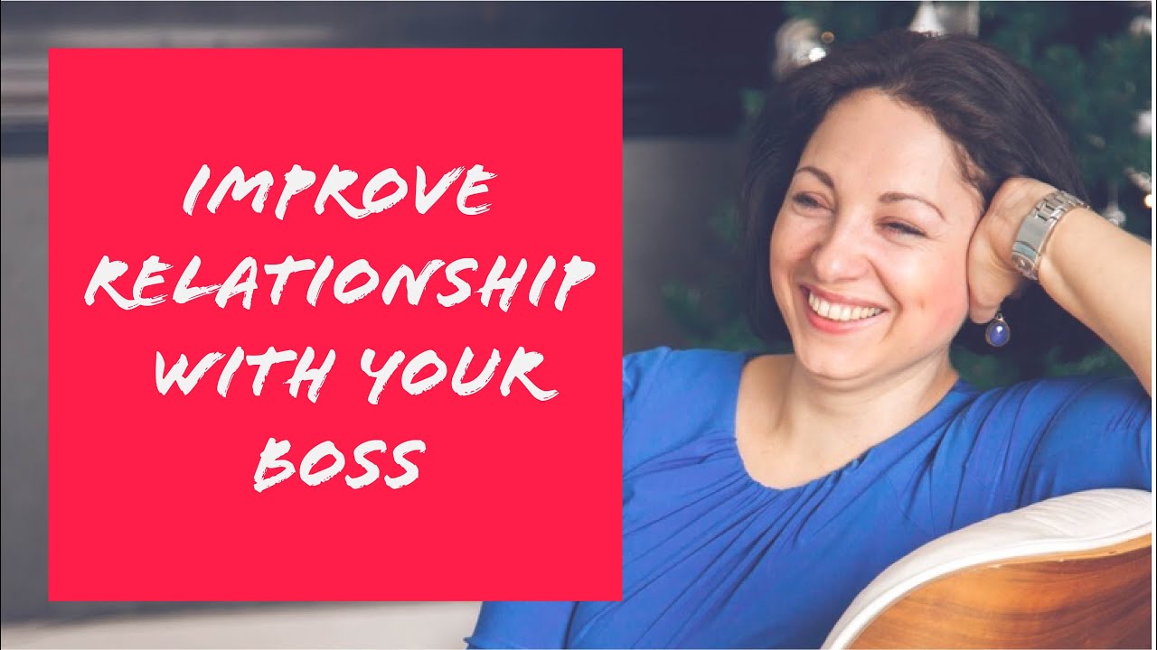 How To Get Along With Your Boss - YouTube