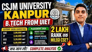 2 Lakh Rank me CSE? CSJM Kanpur UIET Truth 😱 Cutoff 2026 + Placement 2025