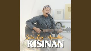 Download Lagu Kisinan (Live, Acoustic) Download Lagu Kisinan (Live, Acoustic)
