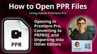 How to Open PPR Files (Adobe Premiere Pro Project)