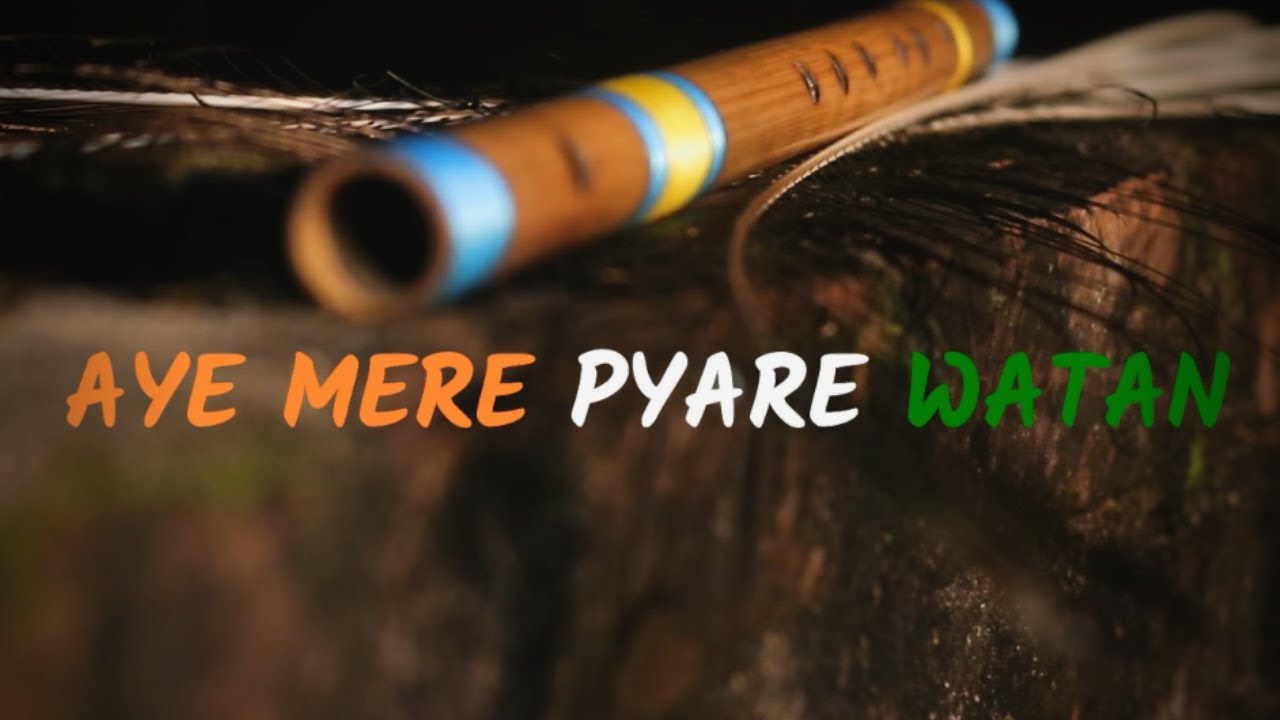 Aye Mere Pyare Watan By Shuvajit Sengupta