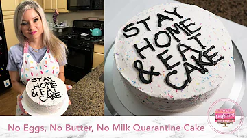 No Eggs, No Butter, No Milk Quarantine Cake