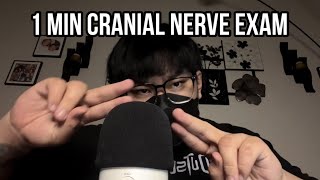 ASMR 1 Minute Cranial Nerve Exam