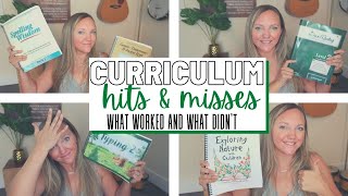 END OF THE YEAR CURRICULUM REVIEW || HITS & MISSES || WHAT WORKED AND WHAT DIDN'T!
