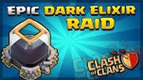 Clash of Clans - +2000 Epic Dark Elixir Raid