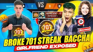 Face Reveal🤫First Time broke 701 Streak😱धोखेबाज Girlfriend !!