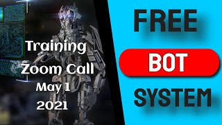 Free Bot System Training Overview | Presentation By Michael Price 5-1-2021 Priceless Possibilities