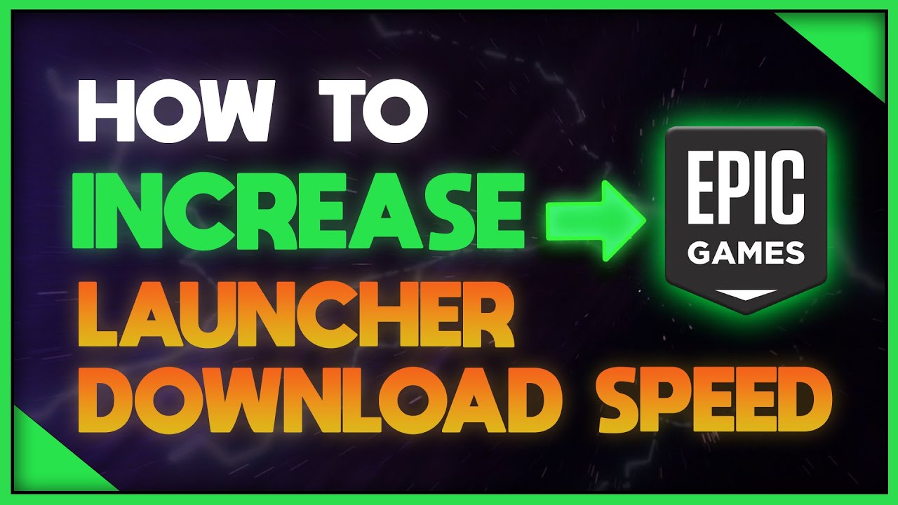 How To Increase Epic Games Launcher Download Speed (VERY FAST) 