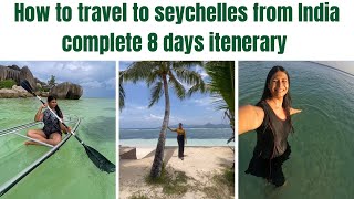 Seychelles: How to reach , where to stay , sightseeing.complete indian guide