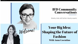 Your Big Idea  Shaping the Future of Fashion With Anna Cosentino