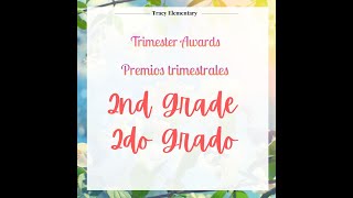 2nd Gr. Trimester 2 Awards Assembly