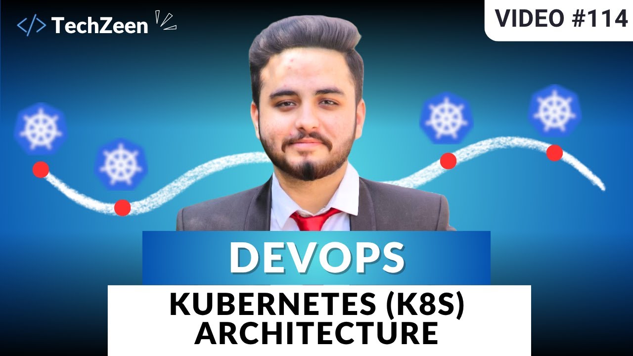 DevOps Tutorial #114: Kubernetes Architecture Explained | Master ...