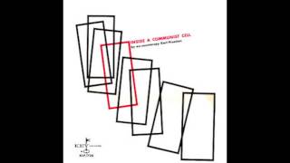 Karl Prussion - Inside A Communist Cell part 3 of 6