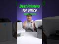 Top 3 Printers for Office Use in 2026 - Best WiFi Printer Under 15000