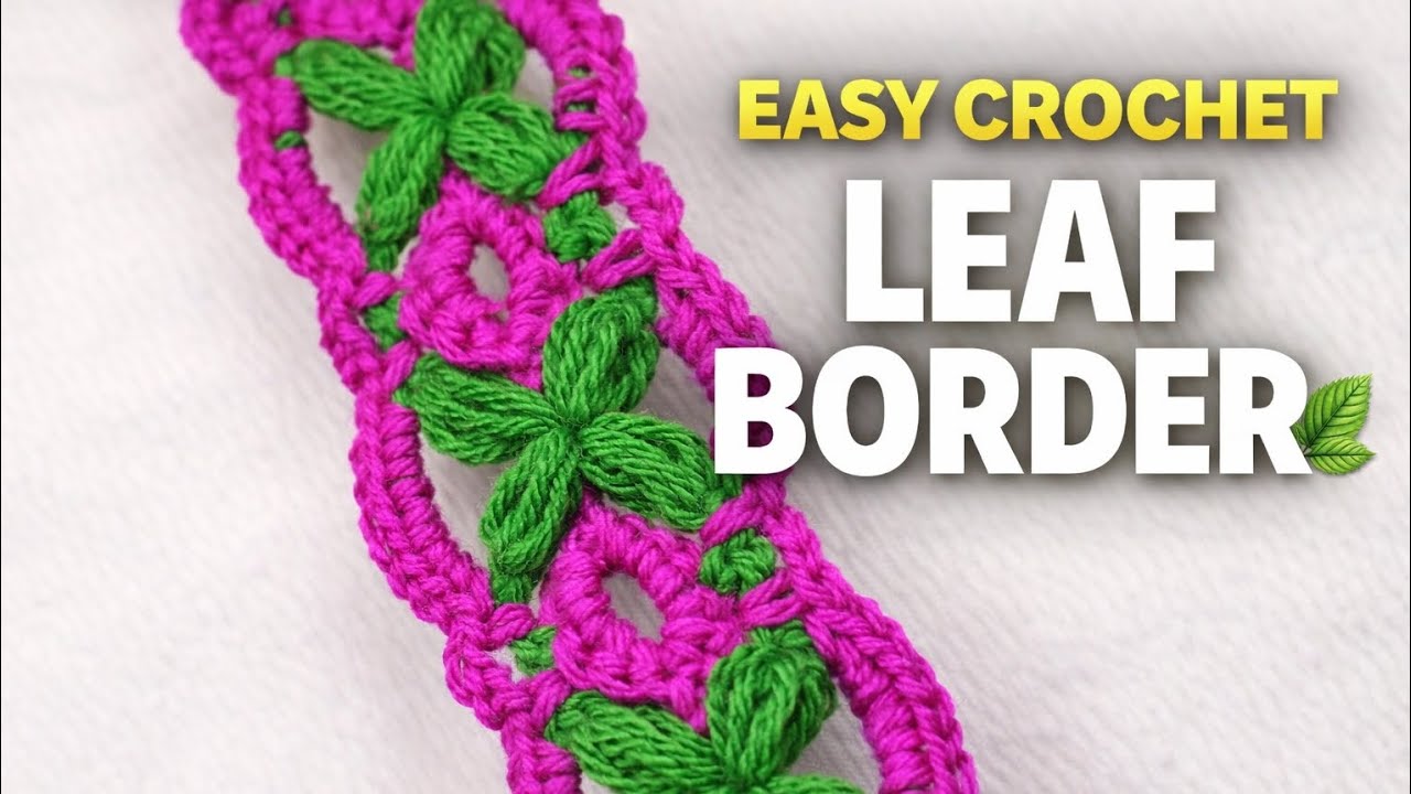 «Простой узор из листьев, связанный крючком, для каймы 🌿 | Красивый кружевной узор для начинающих»