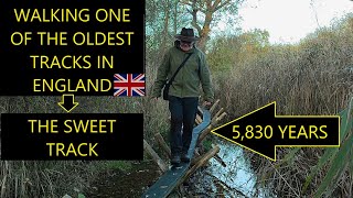 WALKING ONE OF THE OLDEST TRACKS IN ENGLAND