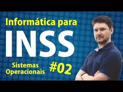 INSS - Informatica para Concursos - Sistema Operacional #02