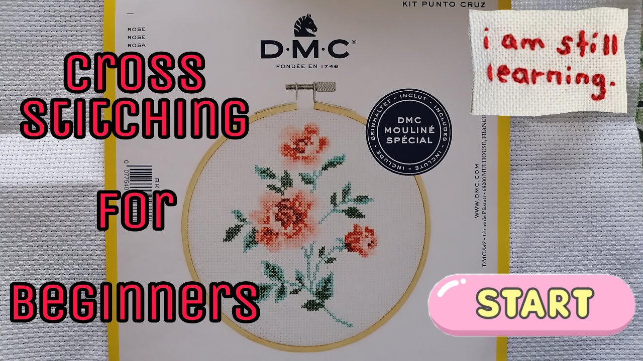 Getting Started Cross stitch for Beginners How to start cross