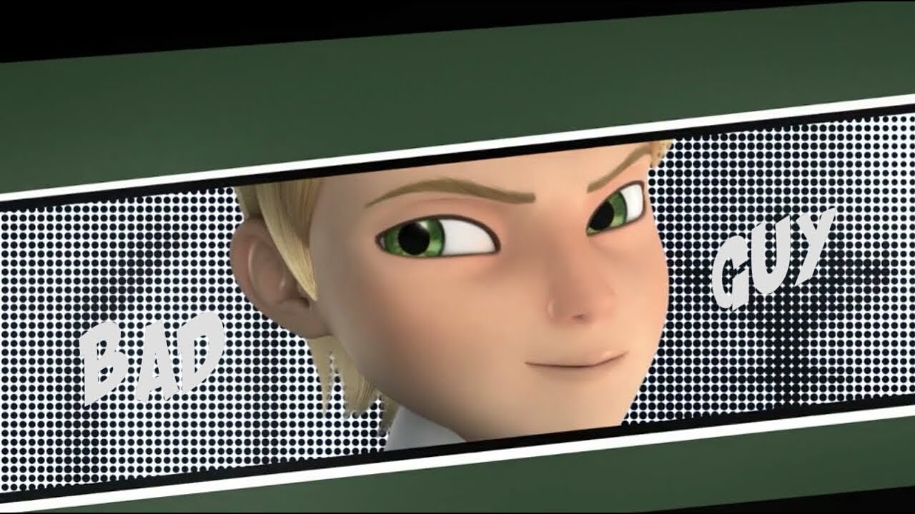 Bad Guy- Félix graham (Miraculous Amv)