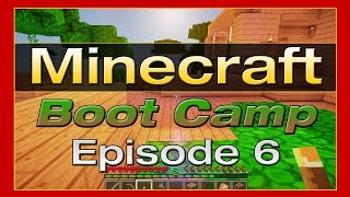 Minecraft Boot Camp - Episode 6: Farming