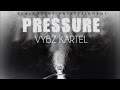 Vybz Kartel - Pressure (Raw) [Pressure Riddim] May 2015