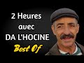 02 heures avec da lhocine akfadou  best of da lhocine 