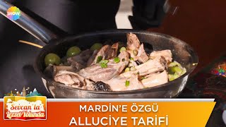 Geleneksel Mardin Yemeği Alluciye Sevcanla Lezzet Yolunda