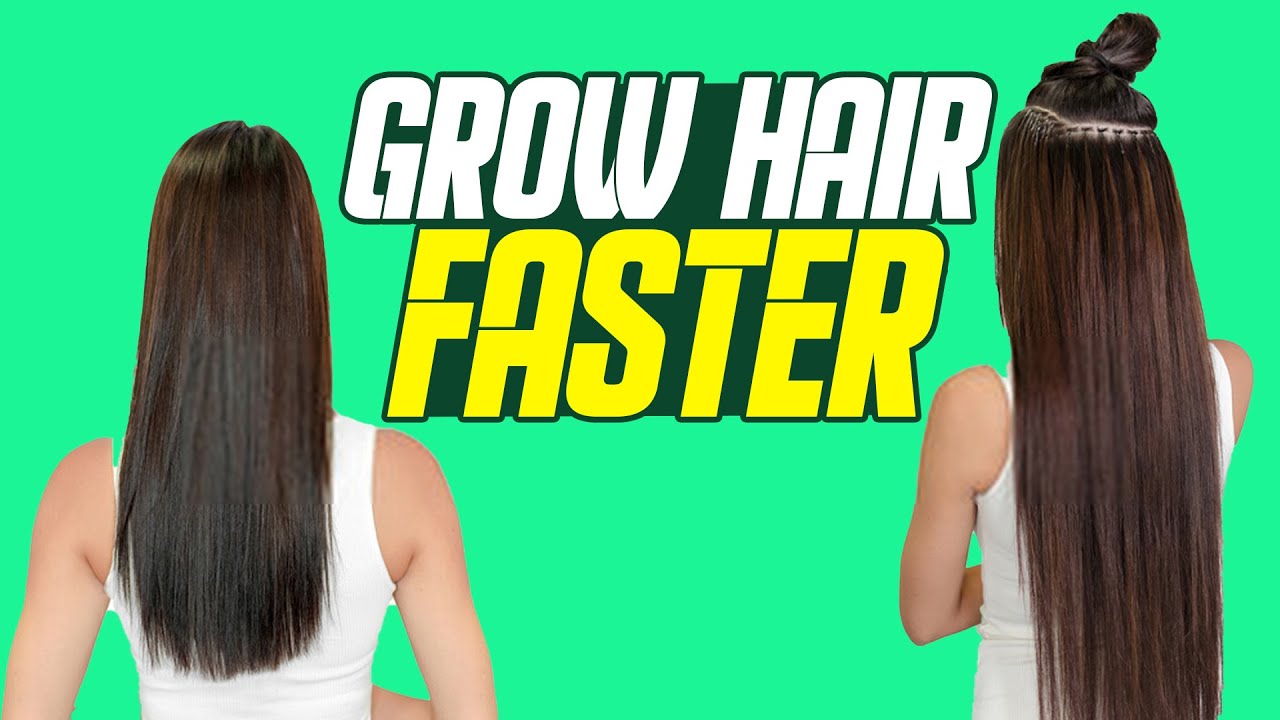 10 Easy Ways To Make Your Hair Grow Faster How To Grow Hair Faster