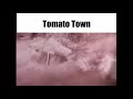 Tomato Town