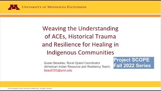 ACEs, Trauma and Resilience for Healing in Indigenous Communities - Project SCOPE Fall Session #2