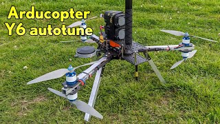 Arducopter Y6 hexacopter // Autotune individual axes // Custom frame