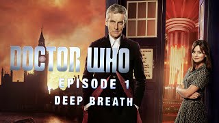 Doctor Who Series 8 Deep Breath Trailer