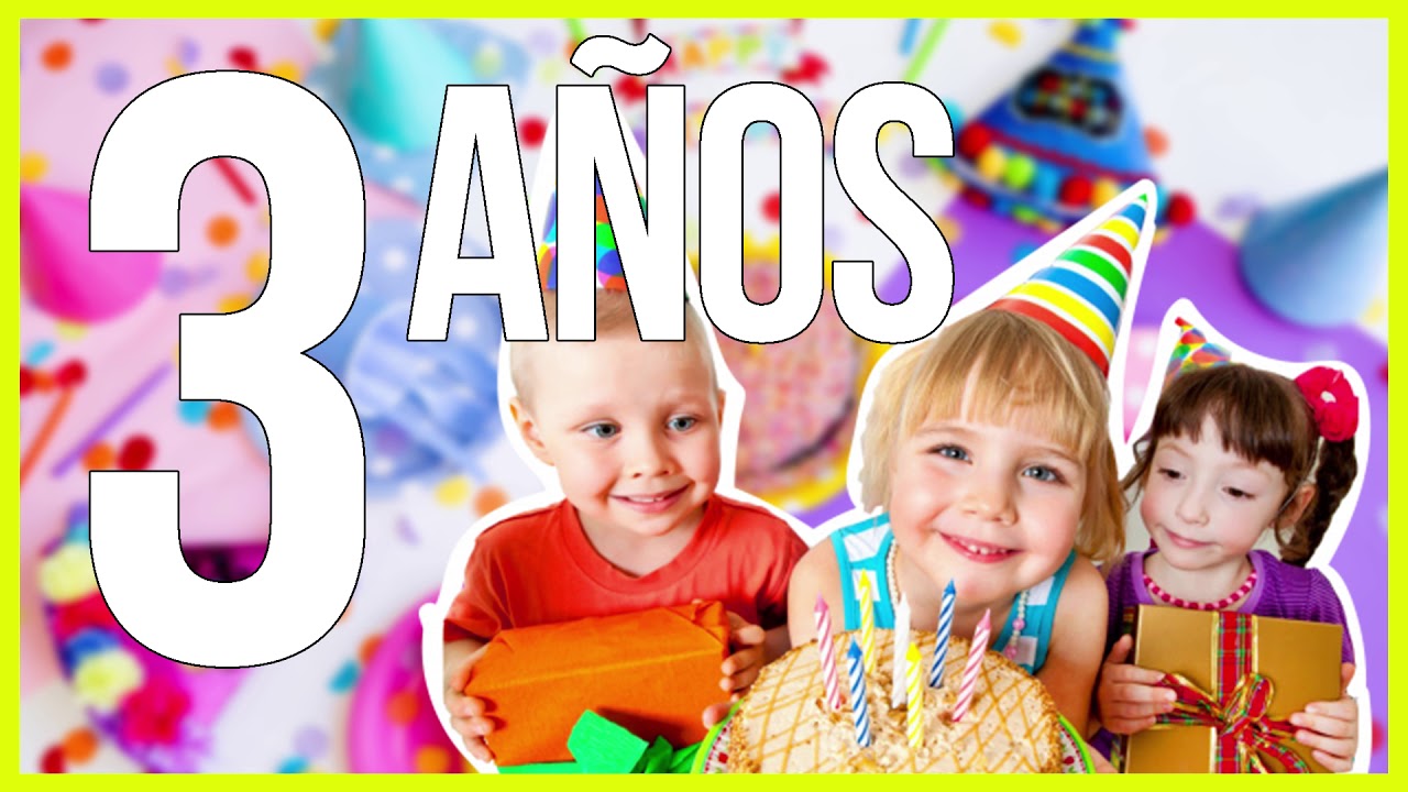 cumpleaños feliz infantil para niños 3 años cancion de cumpleaños para ...