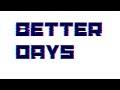 Imcein - Better Days [Official Audio]