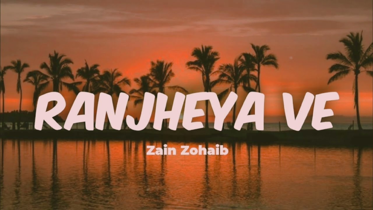 Ranjheya ve song lofi | slowed reverb | lofi.com