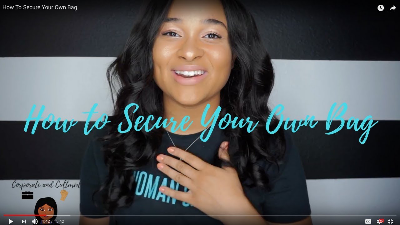 How To Secure Your Own Bag