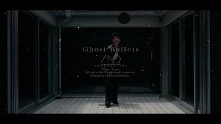 雨のパレード”Ghost Bullets”（Teaser）