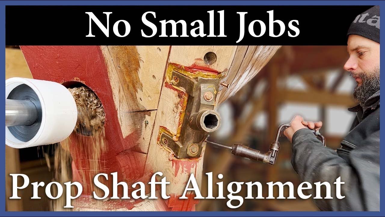 No Small Jobs, Propeller Shaft Alignment – Episode 249 – Acorn to Arabella: Journey of a Wooden Boat