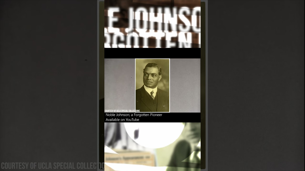 Have you heard of Noble Johnson? 