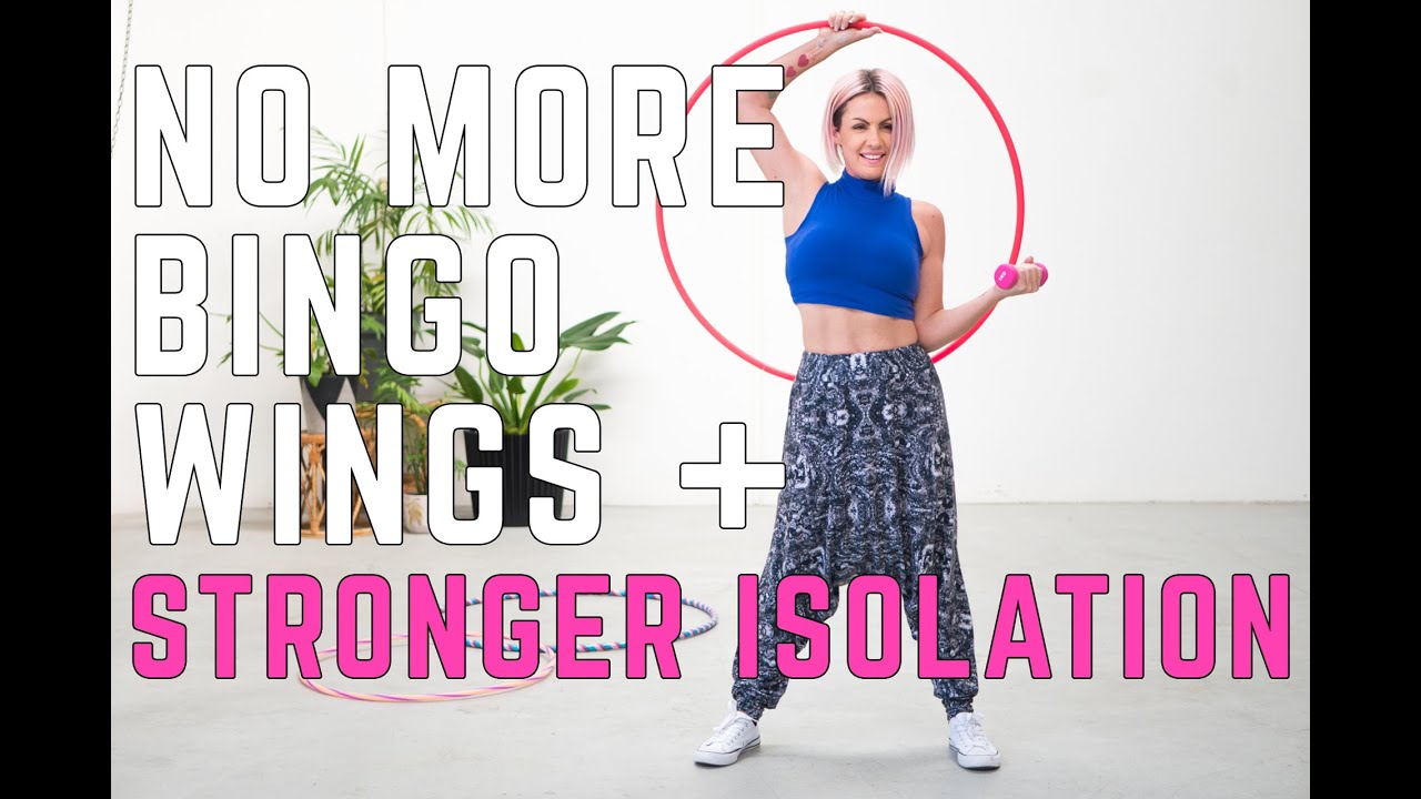Hula Hoop Fitness No More Bingo Wings (Plus Stronger isolations)