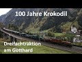 100 Jahre Krokodil - Dreifachtraktion am Gotthard am 19.10.2019